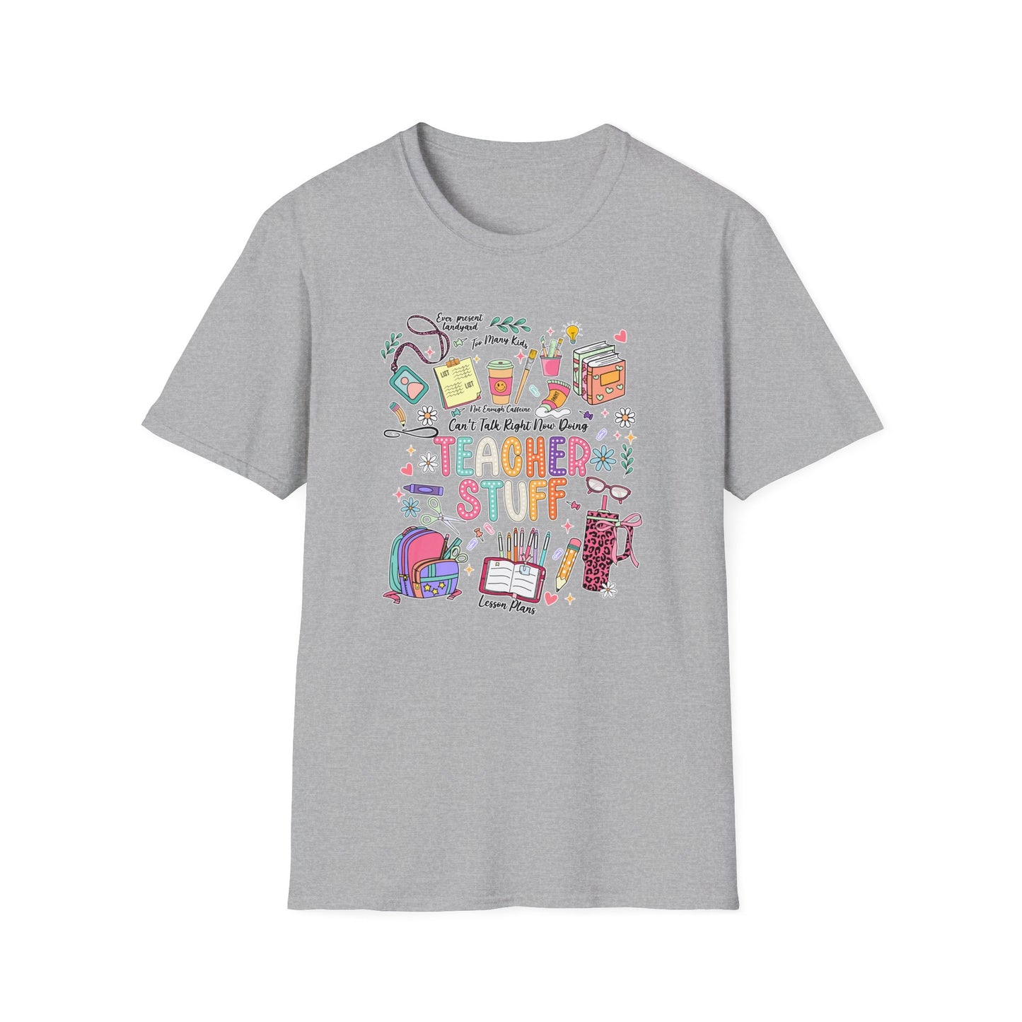 Teacher Stuff - Unisex Softstyle T-Shirt