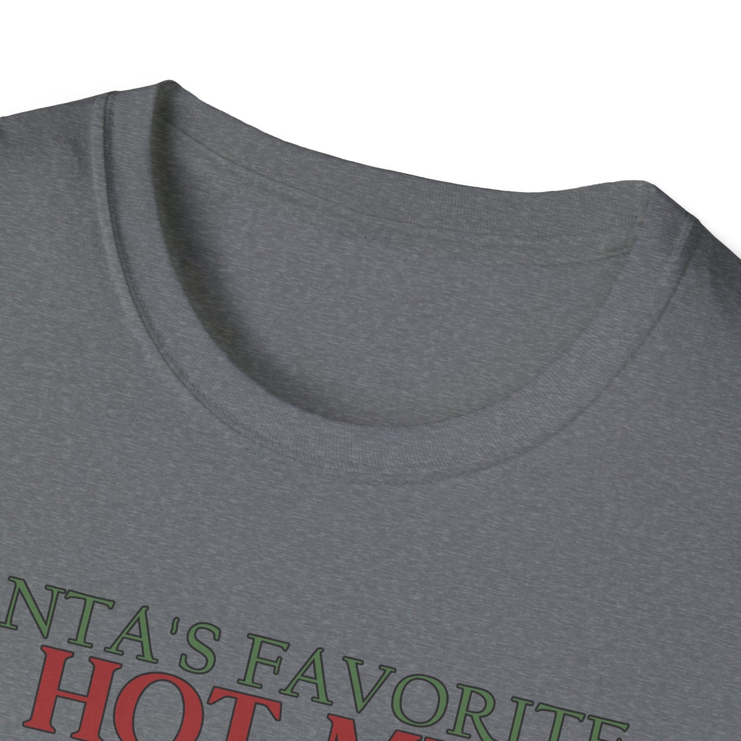 Santa's Favorite Hot Mess - Unisex Softstyle T-Shirt