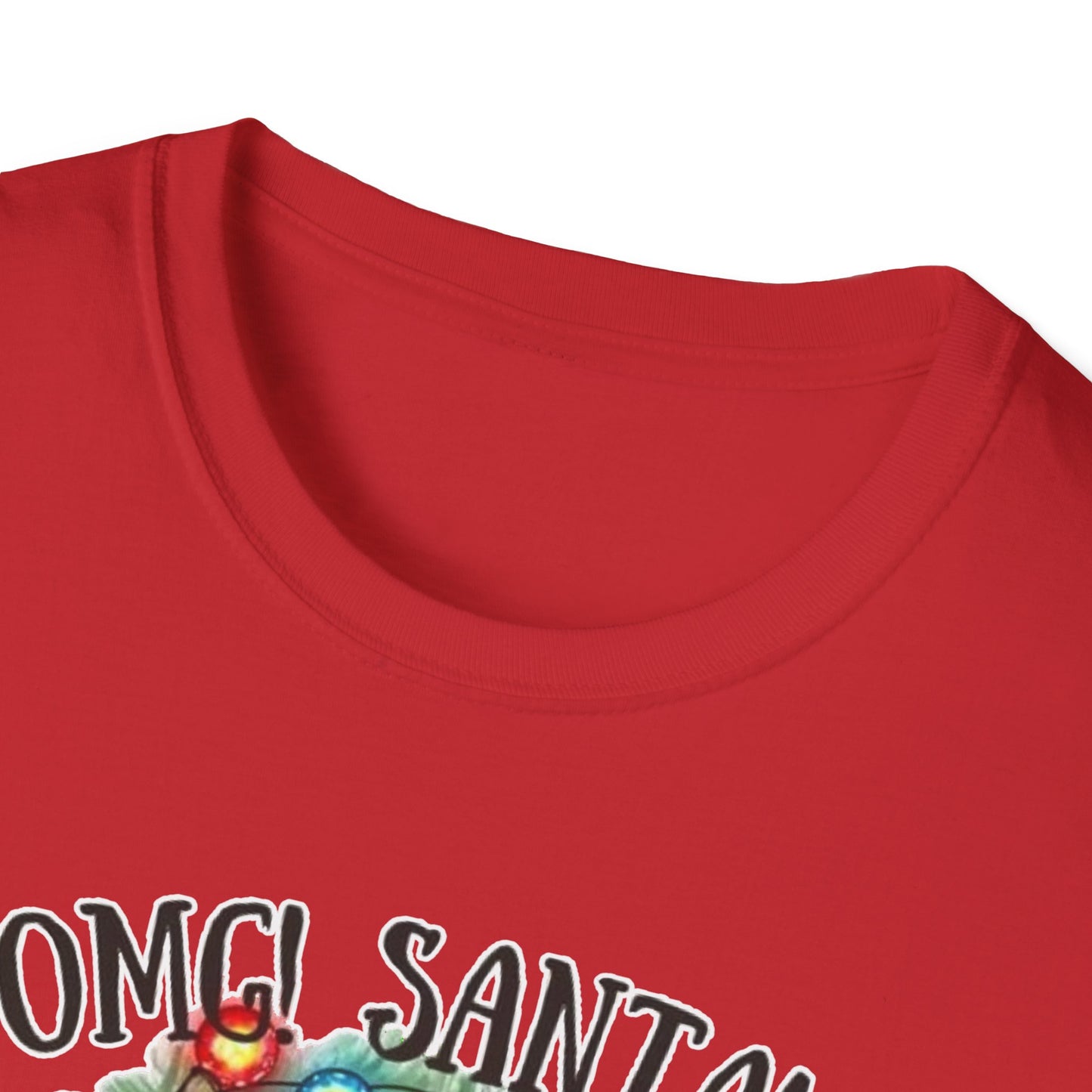 OMG Santa!! - Unisex Softstyle T-Shirt