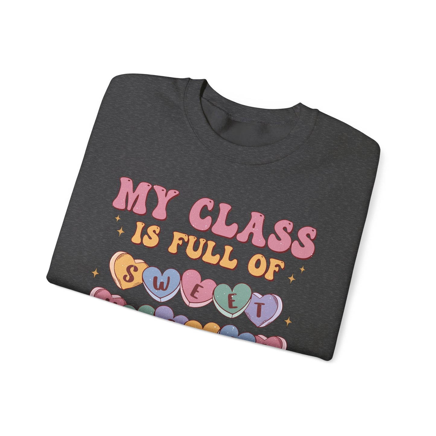 My Class is Full of Sweethearts - Unisex Heavy Blend™ Crewneck Sweatshirt