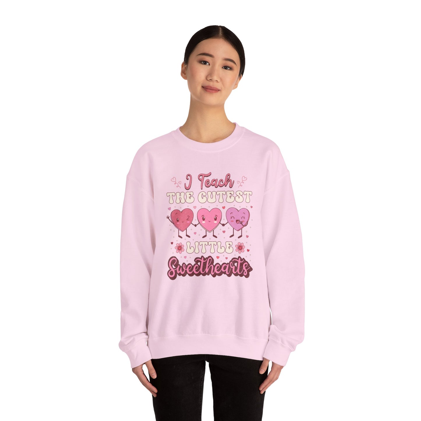 I Teach the Cutest Little Sweethearts - Unisex Heavy Blend™ Crewneck Sweatshirt