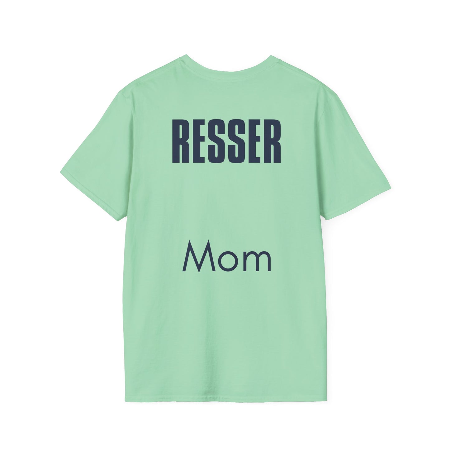 Resser Mom - Unisex Softstyle T-Shirt