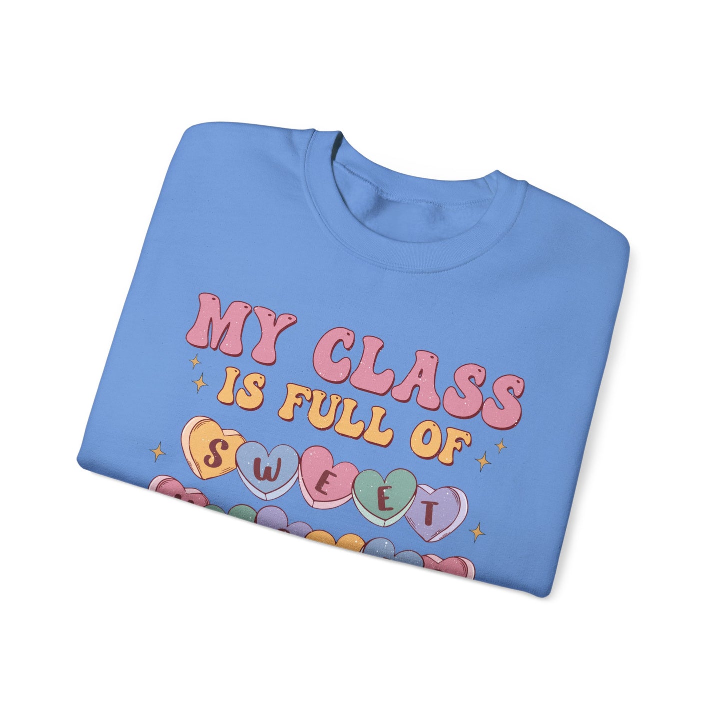 My Class is Full of Sweethearts - Unisex Heavy Blend™ Crewneck Sweatshirt