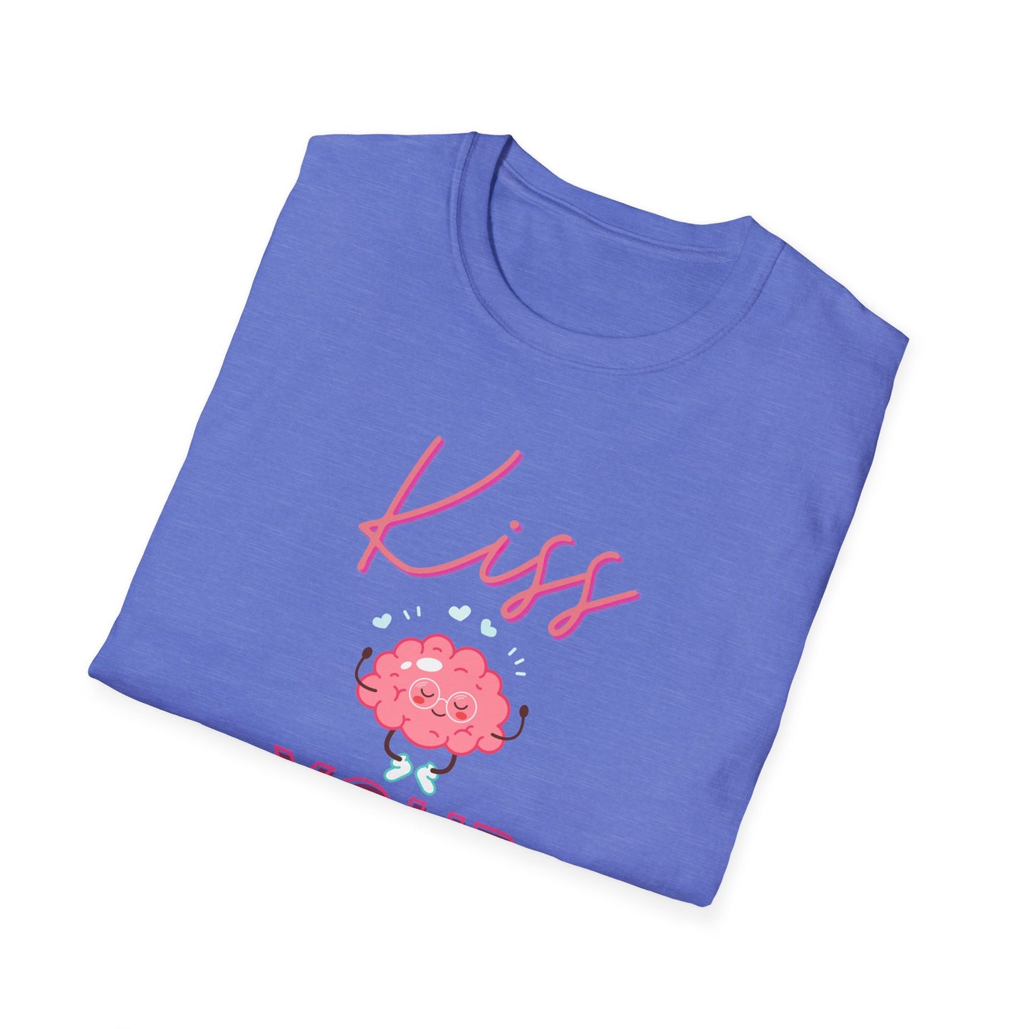 Kiss Your Brain - Unisex Softstyle T-Shirt