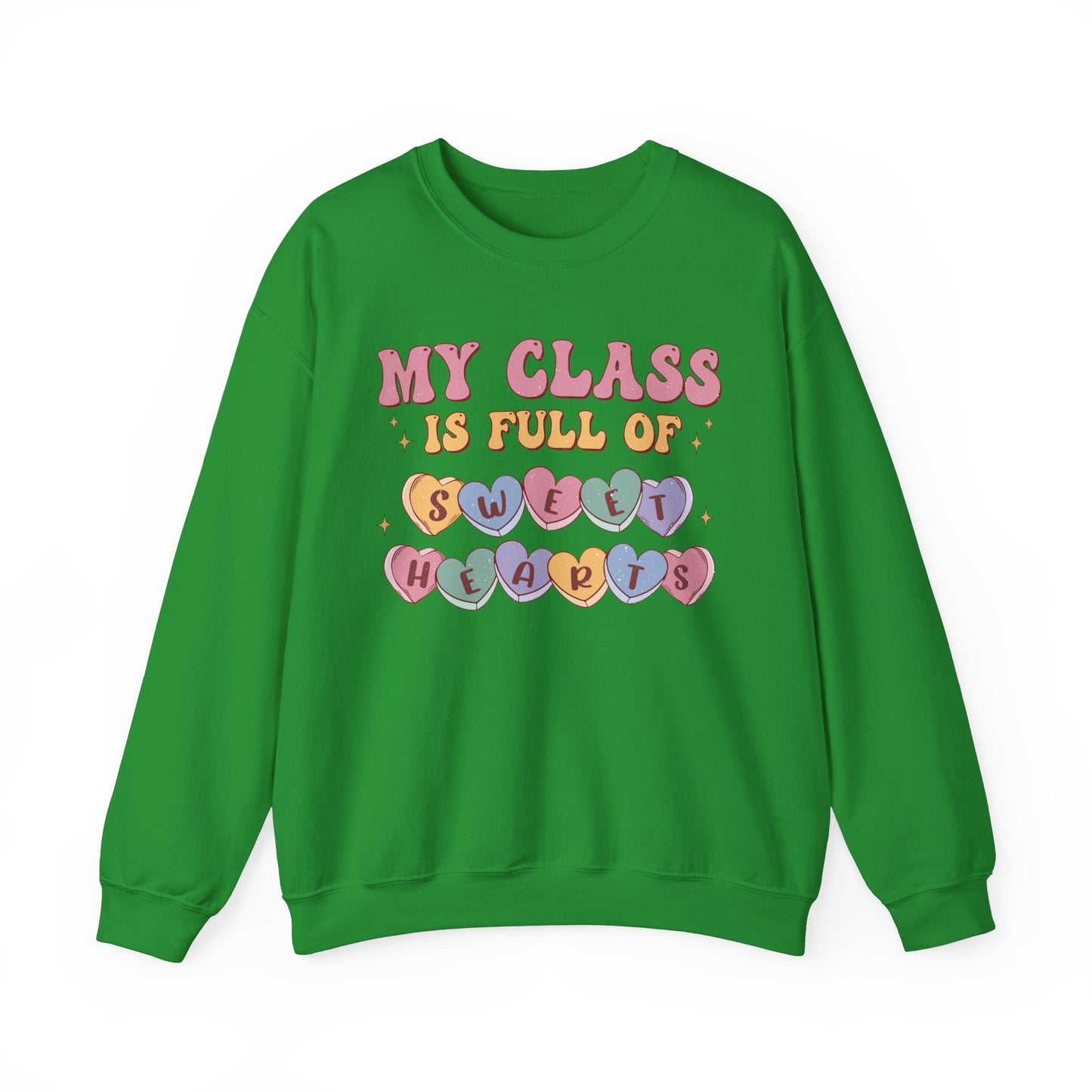 My Class is Full of Sweethearts - Unisex Heavy Blend™ Crewneck Sweatshirt