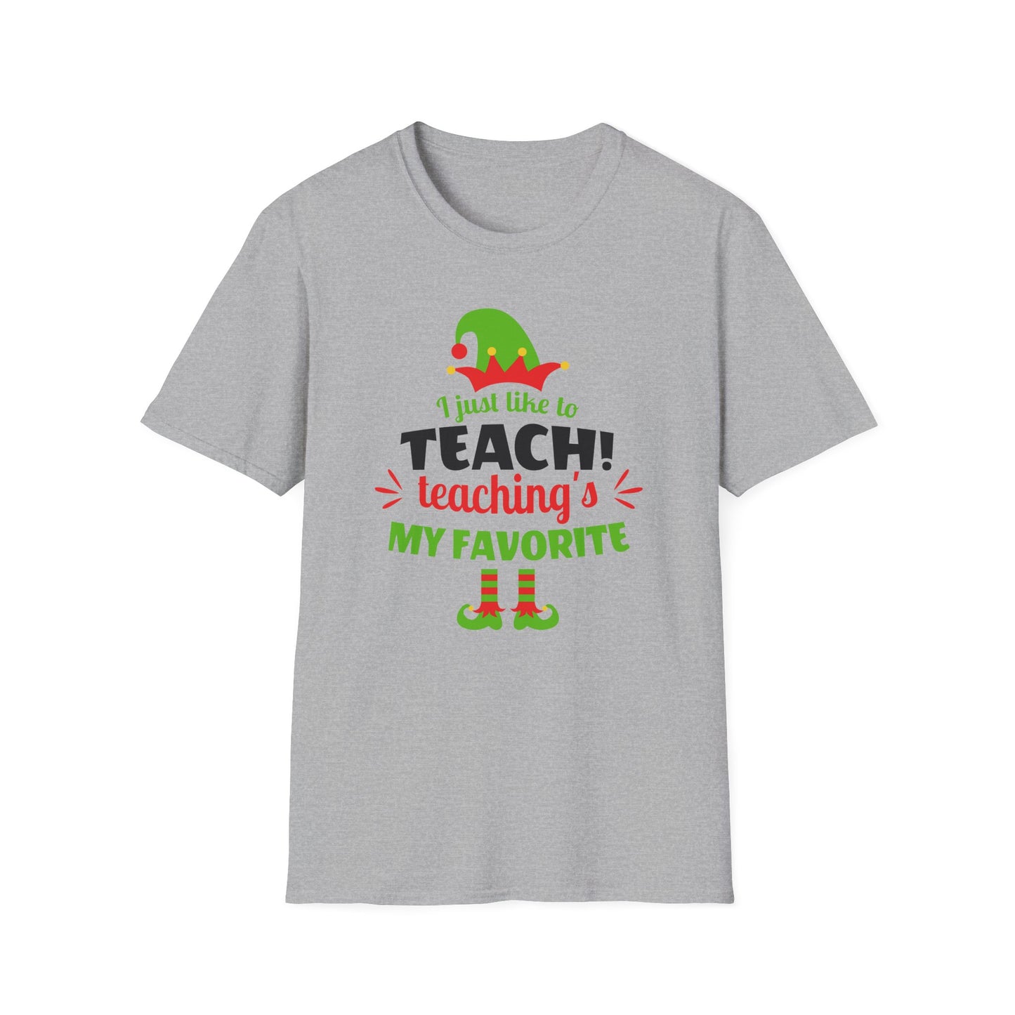 I Just Like to Teach - Unisex Softstyle T-Shirt